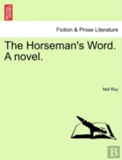 Bertrand.pt - The Horseman'S Word. A Novel.