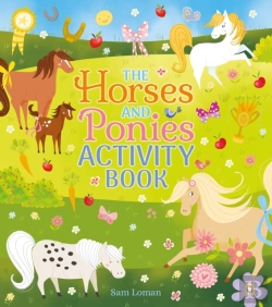 Bertrand.pt - The Horses And Ponies Activity Book