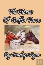 The Horses Of Griffin Farm