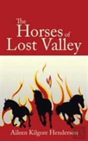 The Horses Of Lost Valley
