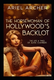 The Horsewoman Of Hollywood'S Backlot