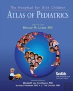 Bertrand.pt - The Hospital For Sick Children Atlas Of Pediatrics