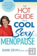 The Hot Guide To A Cool, Sexy Menopause