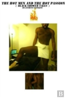Bertrand.pt - The Hot Men And The Hot Passion (Black Shower Tales)