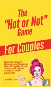 The  Hot Or Not  Game For Couples: Sexy