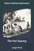 The Hot Swamp