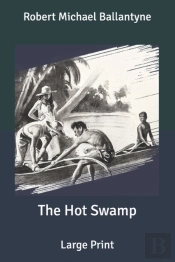 The Hot Swamp