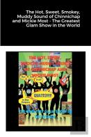 The Hot, Sweet, Smokey, Muddy Sound Of Chinnichap And Mickie Most - The Greatest Glam Show In The World