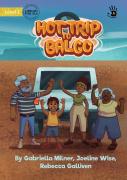 The Hot Trip To Balgo