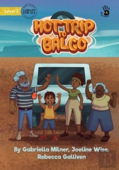 The Hot Trip To Balgo