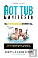 The Hot Tub Manifesto