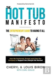 The Hot Tub Manifesto