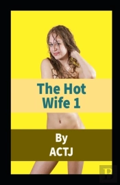 The Hot Wife 1