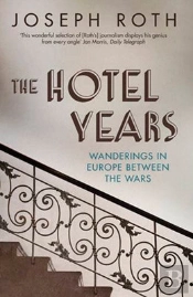 The Hotel Years