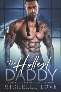 Bertrand.pt - The Hottest Daddy : A Single Daddy Romance Collection