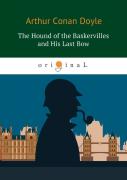 The Hound Of The Baskervilles And His Last Bow