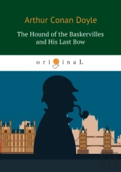 The Hound Of The Baskervilles And His Last Bow