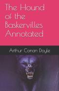 The Hound Of The Baskervilles Annotated
