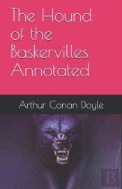 The Hound Of The Baskervilles Annotated