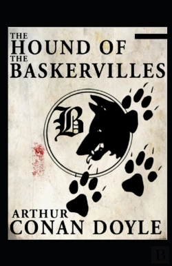 Bertrand.pt - The Hound Of The Baskervilles(Sherlock Holmes #3) Illustrated