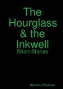 The Hourglass And The Inkwell Short Stories