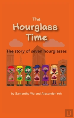 Bertrand.pt - The Hourglass Time: A Story Of Seven Hou