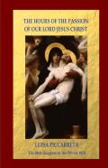The Hours Of The Passion Of Our Lord Jesus Christ