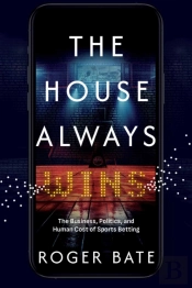 The House Always Wins