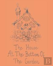 The House At The Bottom Of The Garden