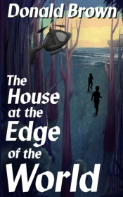 The House At The Edge Of The World