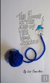 The House At The End Of The Wool String