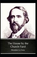 The House By The Church-Yard
