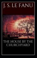 The House By The Church-Yard