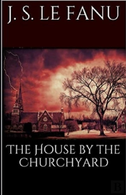 Bertrand.pt - The House By The Church-Yard Illustrated