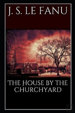 Bertrand.pt - The House By The Church-Yard Illustrated