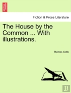 Bertrand.pt - The House By The Common ... With Illustr