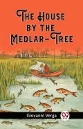 The House By The Medlar-Tree (Edition2023)