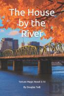 The House By The River