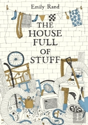 The House Full Of Stuff