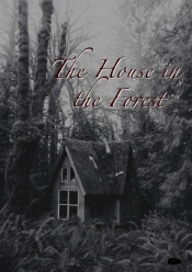The House In The Forest