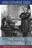 The House In The Mist (Esprios Classics)