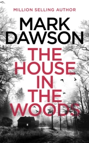 The House In The Woods