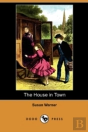 The House In Town (Dodo Press)