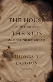 The House Is On Fire And The Kids Are Eating Ice Cream