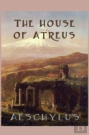 The House Of Atreus