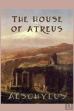 Bertrand.pt - The House Of Atreus