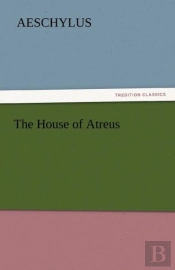 The House Of Atreus