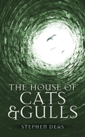 The House Of Cats And Gulls