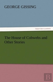 The House Of Cobwebs And Other Stories