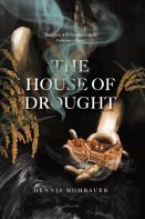The House Of Drought